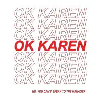 OK Karen - design