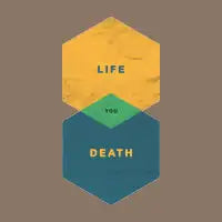 Life & Death - design