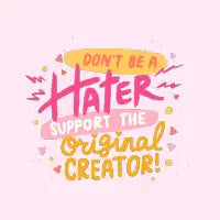 Support the original creator - design