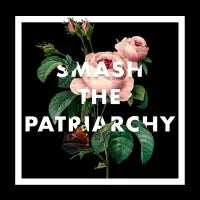 Smash the Patriarchy! - design