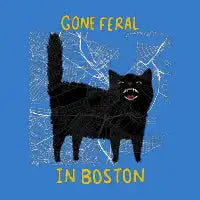 Gone Feral In Boston Cat - design