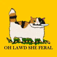 Oh Lawd She Feral - design