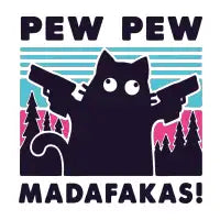 Retro Cat Pew Pew Madafakas - design