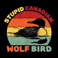 Retro Stupid Canadian Wolf Bird - design