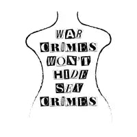 War Crimes Won't Hide Them - design