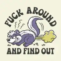 FUCK AROUND - design