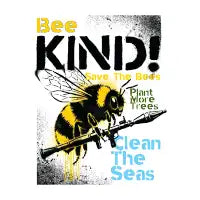 Bee Kind! - design