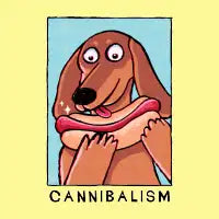 Cannibalism - design