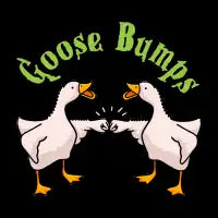 Goose Bumps - design
