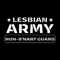 Lesbian Army: Non-B’Nary Guard - design