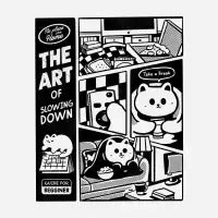 The Art Of Slowing Down - design