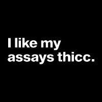 thicc assay - design