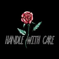 Handle with Care Rose - design