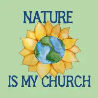 Nature is my Church - design