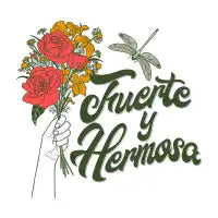 Fuerte y Hermosa - design