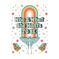 Who & What She Wants to Be - design