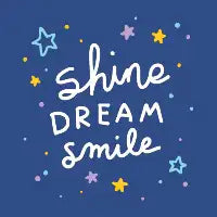 Shine Dream Smile - design