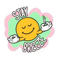 STAY BREEZE - design