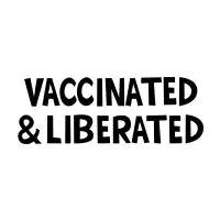 Vaccinated & Liberated - design