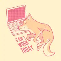 Can't work today - design