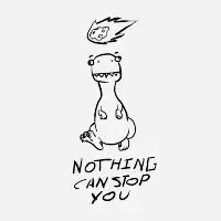 Nothing Can Stop You T-Shirt - design