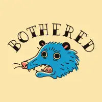 BOTHERED - design