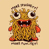 More Spaghetti, More Fun ..Yeti - design