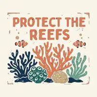 Protect The Reefs - design