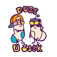 Dude,  you sock - design
