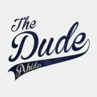 The Dude Abides - design