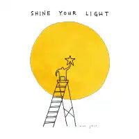 Shine your light - design