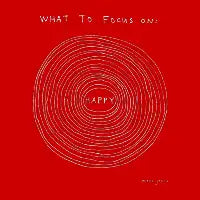 What to focus on(v2) - design