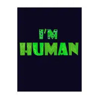 I'm human - design