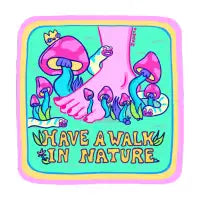 Have a Walk In Nature - design