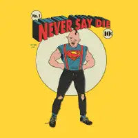 never say die - design