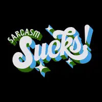 Sarcasm Sucks - design