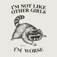 I'm Not Like Other Girls - design