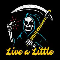Live A Little - design