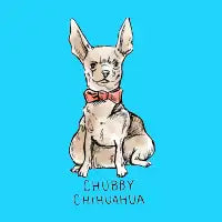 Chubby Chihuahua - design
