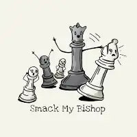 Chess Prodigy - Smack My Bishop - design