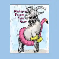 Whatever Floats Your Goat - design