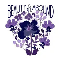 Beauty Is All Around T-Shirt - design