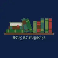Here Be Dragons Fantasy Reader Bookshelf - design