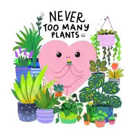 Never enough plants - design