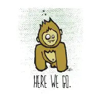here we go - gorilla - design