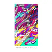 BILINGUAL GROOVE - design