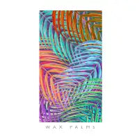 WAX PALMS - design