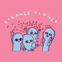 STRANGE PLANET SPECIAL PRODUCT- PARTY - design
