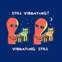 STRANGE PLANET: I FOUND THIS IT'S VIBRATING - STRANGE TIMES EDITION - design