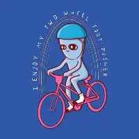 STRANGE PLANET SPECIAL PRODUCT: I ENJOY MY TWO WHEEL FOOT PUSHER - design